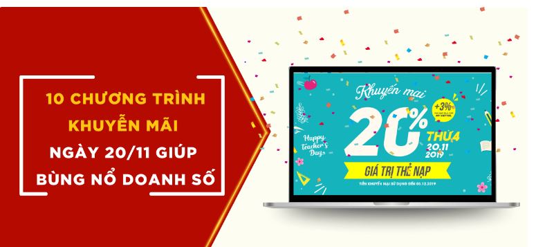 10 chương trình khuyến mãi ngày 20/11 giúp bùng nổ doanh số
