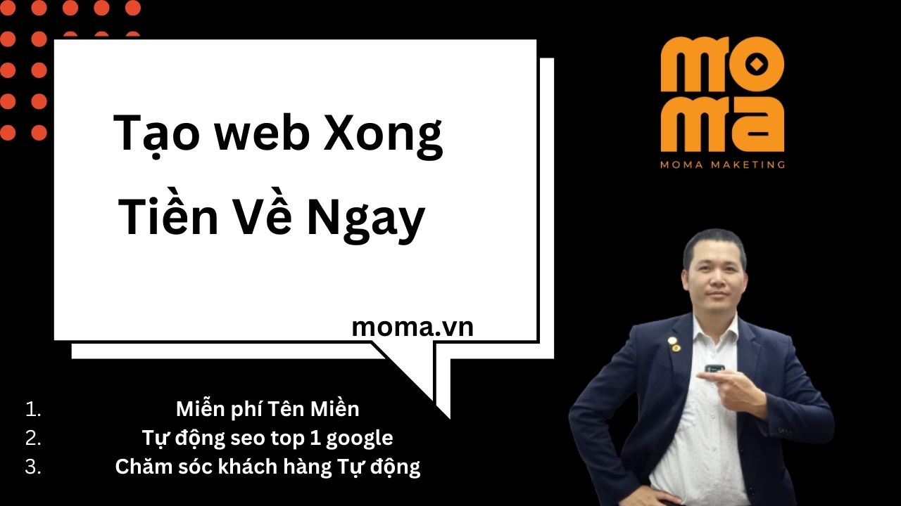 Tạo Website Miễn Phí Xong – Tiền Về Ngay tại Moma.vn