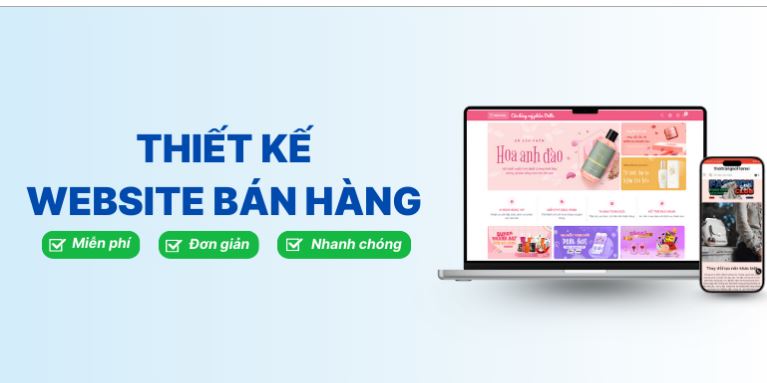 Hướng dẫn thiết kế website bán hàng miễn phí, đơn giản và nhanh chóng
